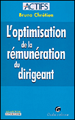 Voir "L'optimisation de la rémunération du Dirigeant"